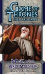 Le Trône de Fer: Le Jeu de Cartes – Masque de l'Archimestre