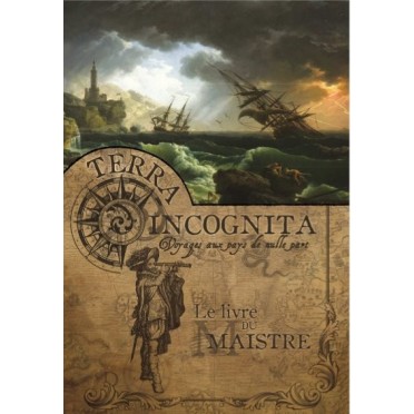 Terra Incognita - Livre 2 : Le Livre du Maistre